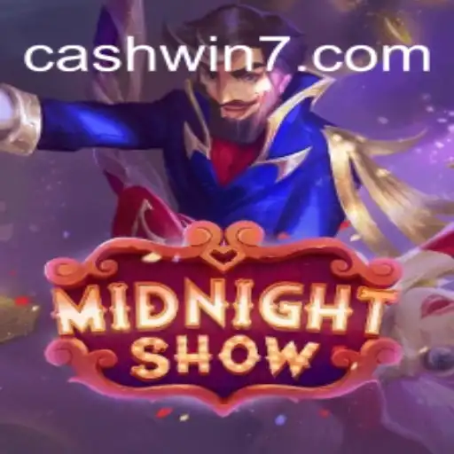 MidnightShow: The Exciting World of Cashwin777